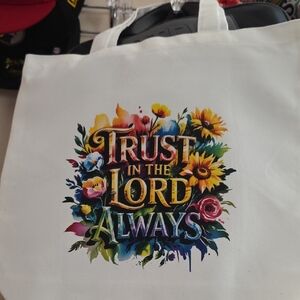 Floral Trust in the Lord Always Tote Bag